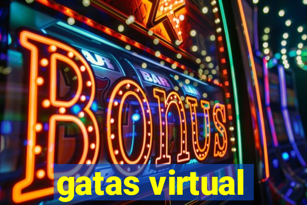 gatas virtual